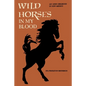 Wild Horses in My Blood - Paperback