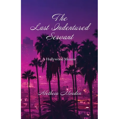 The Last Indentured Servant - Paperback