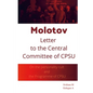 Molotov Letter to The Central Committee of CPSU: On the personality cult and the Programme of CPSU - Paperback