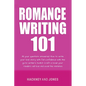 Romance Writing 101: All Your Questions Answered - Paperback