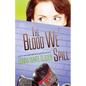 The Blood We Spill: Suspense with a Dash of Humor - Paperback