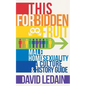 This Forbidden Fruit: Male Homosexuality: A Culture & History Guide - Paperback