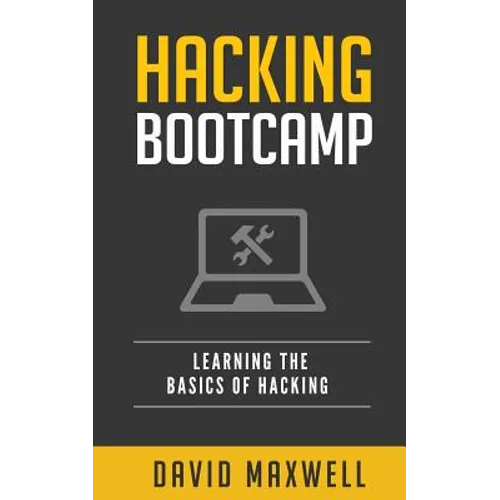 Hacking: Bootcamp Learn the Basics of Windows 10 in 2 Weeks! - Paperback