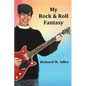 My Rock and Roll Fantasy - Paperback