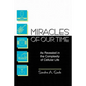 Miracles of Our Time: As Revealed in the Complexity of Cellular Life - Paperback