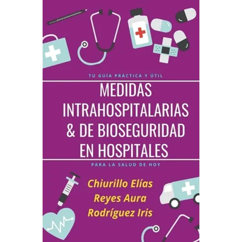 Medidas Intrahospitalarias & de Bioseguridad en Hospitales - Paperback