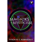 Magicks & Mysticism - Paperback