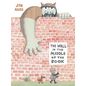 The Wall in the Middle of the Book - Hardcover