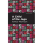 A Child of the Jago - Hardcover