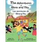 The Adventures of Olivia and Tito / Las aventuras de Olivia y Tito - Hardcover
