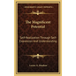 The Magnificent Potential: Self-Realization Through Self-Expression and Understanding - Hardcover