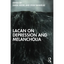 Lacan on Depression and Melancholia - Paperback