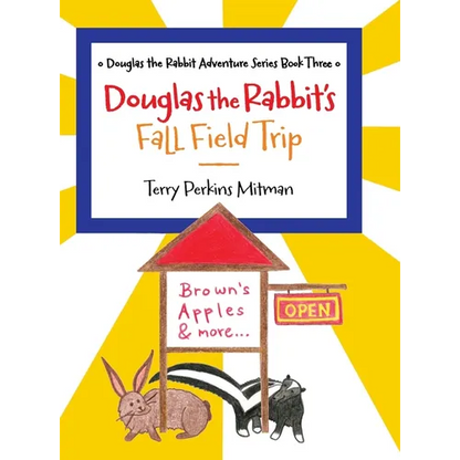 Douglas the Rabbit's Fall Field Trip - Hardcover