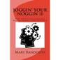 Joggin' Your Noggin II: Fun and Challenging Word Games for Seniors - Paperback