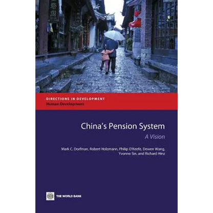 China's Pension System: A Vision - Paperback
