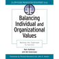 Balancing Individual and Organizational Values - Paperback