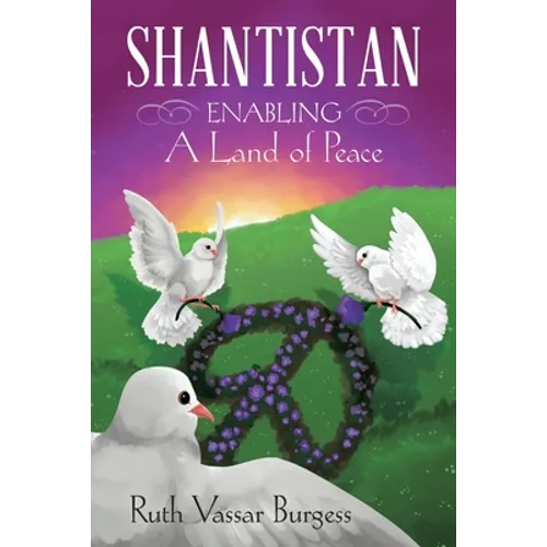 Shantistan: Enabling a Land of Peace - Paperback