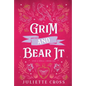 Grim and Bear It: Stay a Spell Book 6 - Paperback