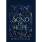 A Song of Hope - Hardcover