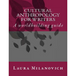 Cultural Anthropology for writers: A worldbuilding guide - Paperback