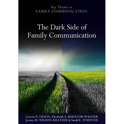 The Dark Side of Family Communication - Paperback