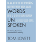 Words Unspoken: The Science, Experience, and Treatment of Stuttering - Paperback