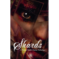 Shards - Paperback