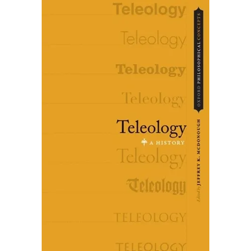 Teleology: A History - Paperback