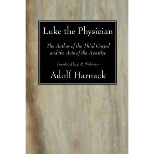 Luke the Physician - Paperback