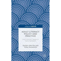 Adult Literacy Policy and Practice: From Intrinsic Values to Instrumentalism - Hardcover