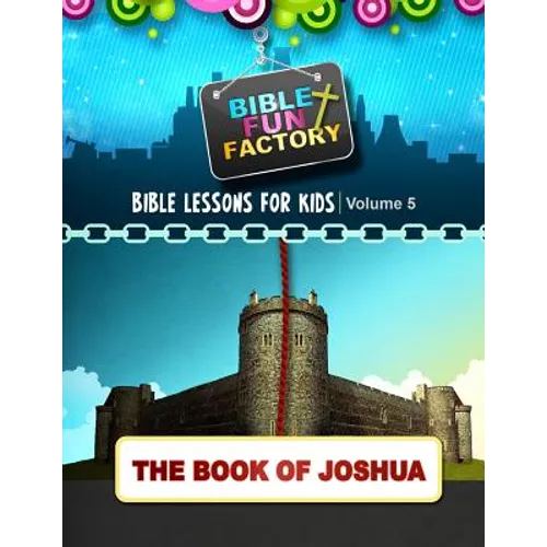 Bible Lessons for Kids: Joshua - Paperback