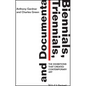 Biennials, Triennials, and Documenta: The Exhibitions That Created Contemporary Art - Paperback