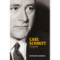 Carl Schmitt: A Biography - Hardcover