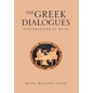The Greek Dialogues - Hardcover