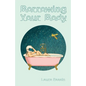 Borrowing Your Body - Paperback
