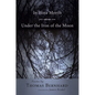 In Hora Mortis / Under the Iron of the Moon: Poems - Paperback