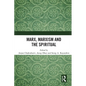 Marx, Marxism and the Spiritual - Paperback