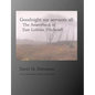 Goodnight My Servants All: The Sourcebook of East Lothian Witchcraft - Paperback