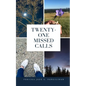 Twenty-One Missed Calls - Paperback