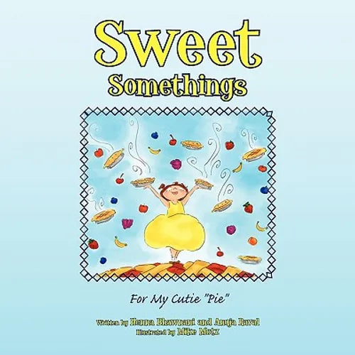 Sweet Somethings: For My Cutie ''Pie'' - Paperback