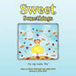 Sweet Somethings: For My Cutie ''Pie'' - Paperback