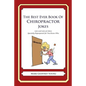 The Best Ever Book of Chiropractor Jokes: Lots and Lots of Jokes Specially Repurposed for You-Know-Who - Paperback
