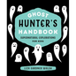 Ghost Hunter's Handbook: Supernatural Explorations for Kids - Hardcover