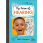 My Sense of Hearing - Library Binding