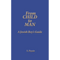 From Child to Man: A Jewish Boy's Guide - Paperback