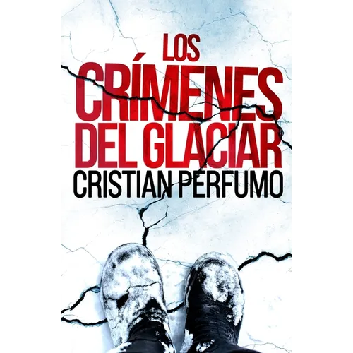 Los crímenes del glaciar - Paperback
