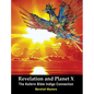 Revelation and Planet X: The Kolbrin Bible Indigo Connection - Hardcover