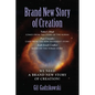 Brand New Story of Creation: Today's Jihad comes from the Koran Story. The Crusades: from the New Testament Story. Arab-Israeli Conflict: from the - Paperback