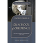 The School of Obedience: If ye love me, keep my commandments - John 14:15 - Paperback