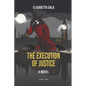 The Execution of Justice - Paperback